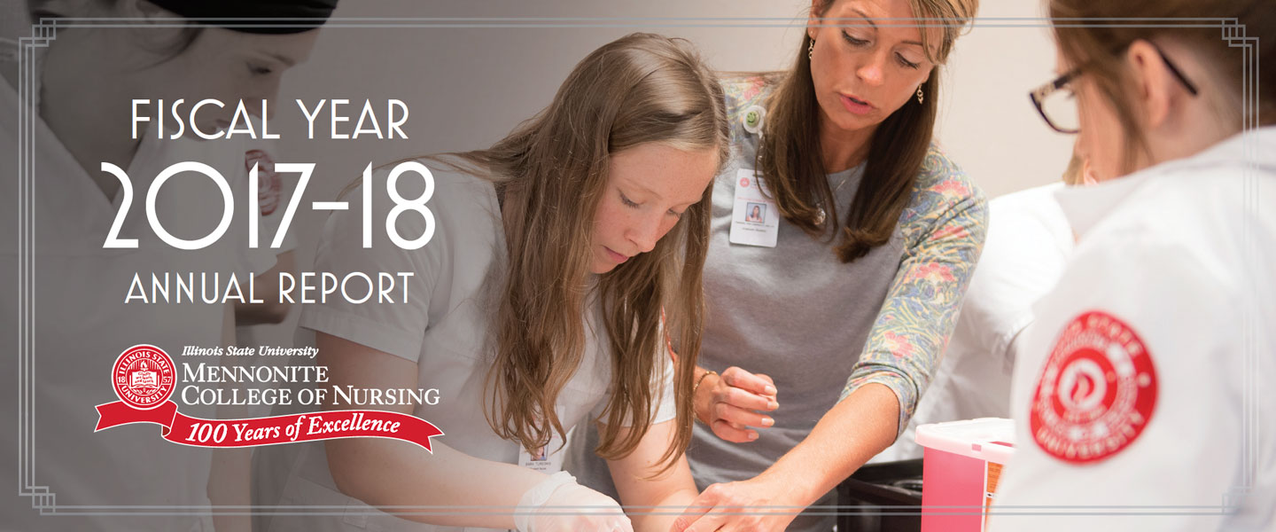 Mennonite College of Nursing Fiscal Year 2017-2018 Annual Report